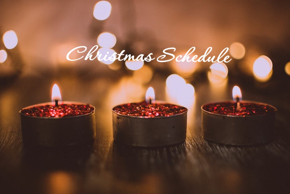 Christmas Schedule!